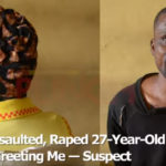 How A Man Assaulted And Raped 27-Year-Old Woman For Not Greeting Him [Video]