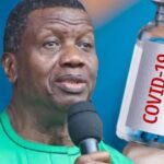 COVID-19: Rather Than Living In Fear Or Doubt, Get Vaccinated — Pastor Adeboye