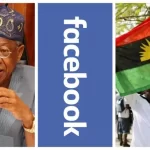 Lai Mohammed Asks Facebook To Stop IPOB From Inciting Violence On Its Platform