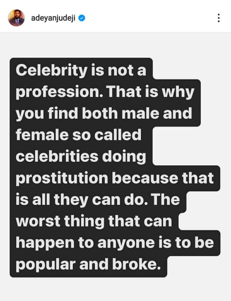 Deji Adeyanju Reveals Why He Thinks Male And Female Celebrities Engage In 'Prostitution'