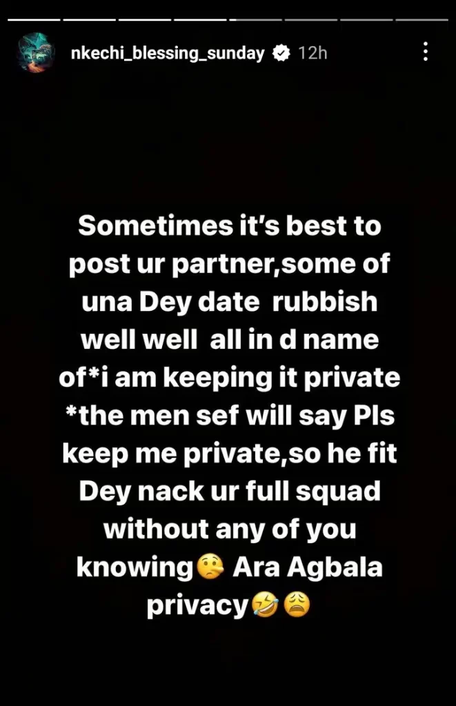 "He Fit Nack Your Whole Squad" - Nkechi Blessing Warns Againsts Private Relationships 6 "He Fit Nack Your Whole Squad" - Nkechi Blessing Warns Againsts Private Relationships
