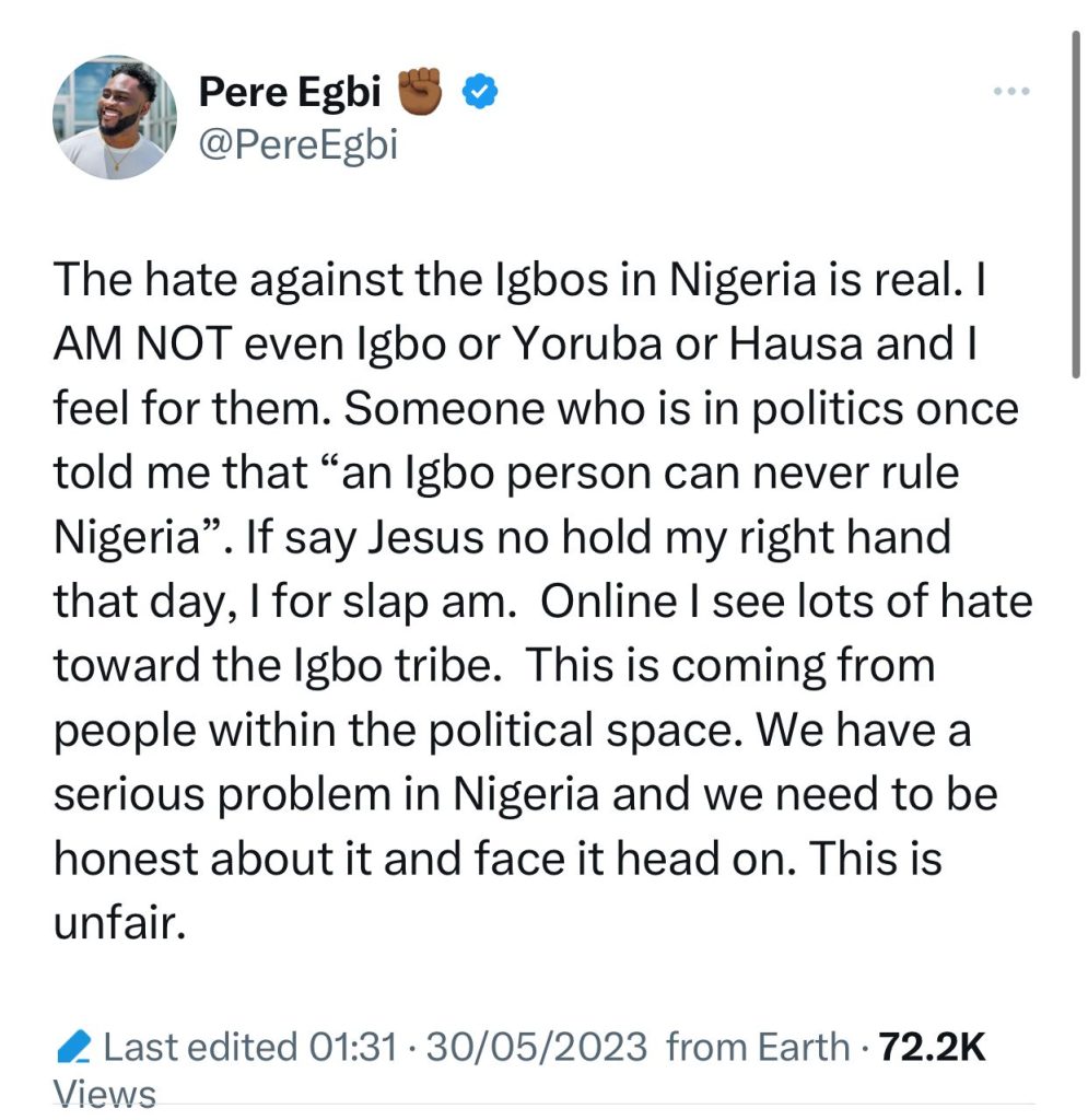"The Hate Towards Igbos In Nigeria Is Real, I Feel For Them" - BBNaija Star, Pere Egbi