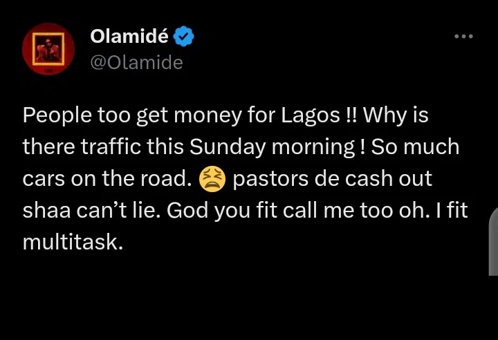 “Pastors Are Cashing Out" - Rapper Olamide Begs God To Call Him Into Ministry