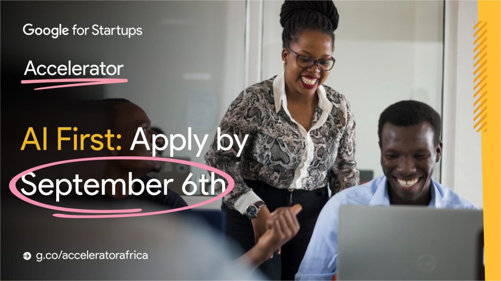 Google Announce ''AI First Accelerator Program'' For African Startups 1 Google Announce Ai First Accelerator Program For African Startups