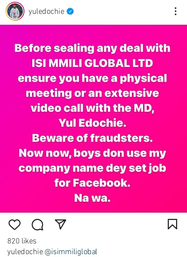 "Boys Don Use My Company Name Dey Set Job For Facebook" - Yul Edochie Laments
