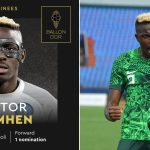 2023 Ballon d’Or: Victor Osimhen Ranked 8th Best Player In The World