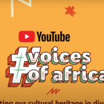 YouTube debuts ‘The Voices of Africa’ to celebrate Africa’s diversity 1