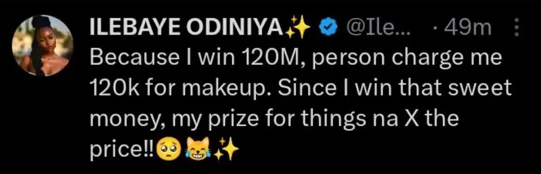“Because I Win BBNaija's N120m, Person Charge Me N120k For Make-Up" - Ilebaye