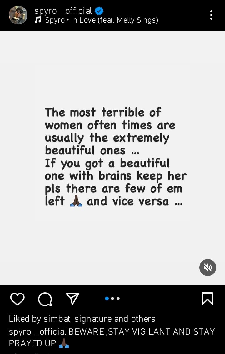 "Beware Of Beautiful Women, They're Mostly Terrible And Devil Is Using Them" - Spyro Warns Men