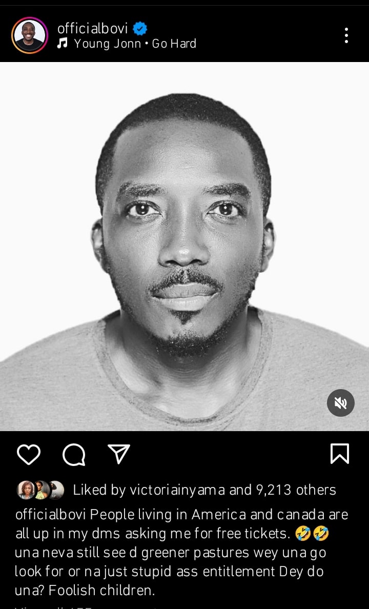 “Foolish Children” - Bovi Slam Nigerians Abroad Asking Him For Free Concert Tickets 2 “Foolish Children” - Bovi Slam Nigerians Abroad Asking Him For Free Concert Tickets