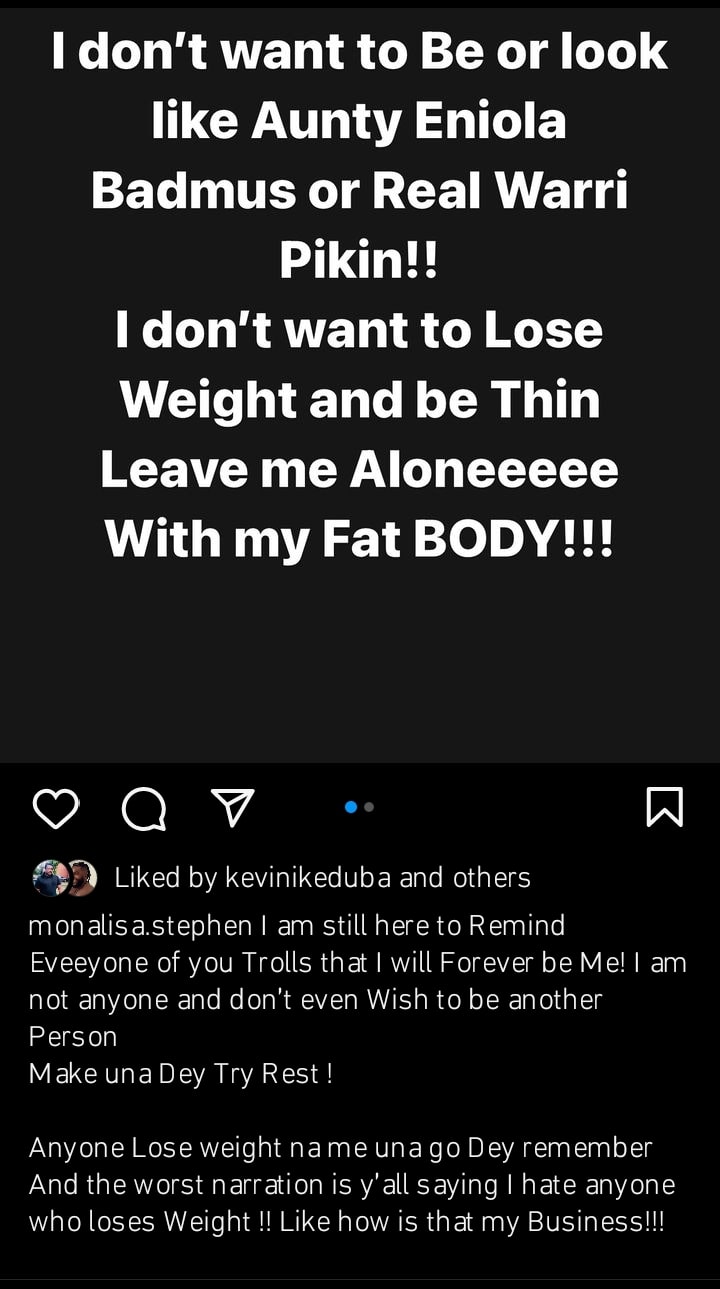 “I Don’t Want To Lose Weight And Be Thin Like Eniola Badmus Or Warri Pikin” - Monalisa Stephen 2 “I Don’t Want To Lose Weight And Be Thin Like Eniola Badmus Or Warri Pikin” - Monalisa Stephen