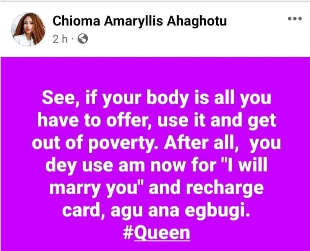 "If Your Body Is All You Have To Offer, Use It And Get Out Of Poverty" - Chioma Amaryllis 2 "If Your Body Is All You Have To Offer, Use It And Get Out Of Poverty" - Chioma Amaryllis