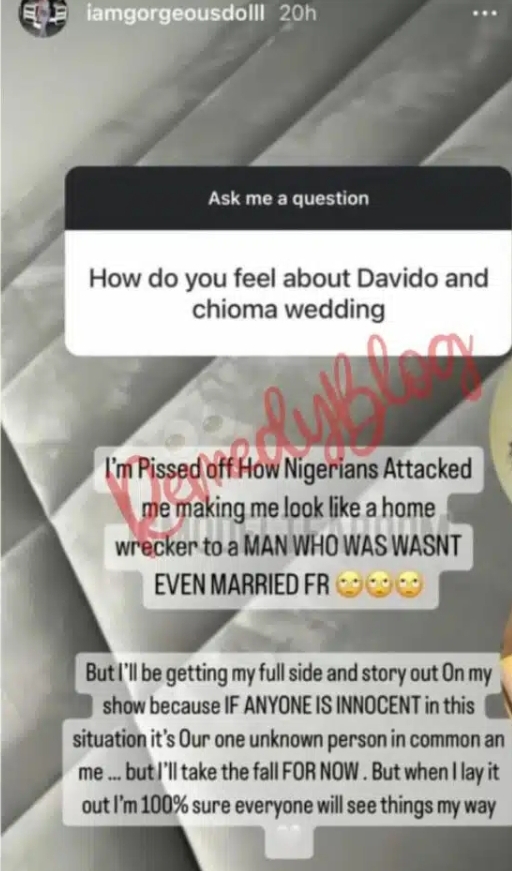 "I’m Pissed Off" - Davido's Alleged Side Chic, Gorgeous Doll Reacts To His Wedding To Chioma 6 "I’m Pissed Off" - Davido's Alleged Side Chic, Gorgeous Doll Reacts To His Wedding To Chioma