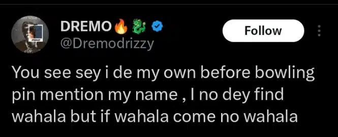 Dremo Calls Buju BNXN "Bowling Pin" After He Described Davido's Crew As "30 Bingos" 