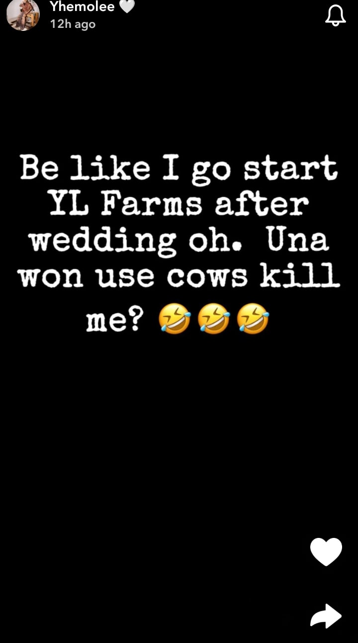 "You Want To Kill Me With Cows, I'll Start My Own Farm” – Yhemo Lee Cries Out Ahead Of Wedding 6 "You Want To Kill Me With Cows, I'll Start My Own Farm” – Yhemo Lee Cries Out Ahead Of Wedding
