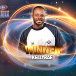 2024 BBNaija: Kellyrae Wins Big Brother Naija Season 9 ‘No Loose Guard’ Show