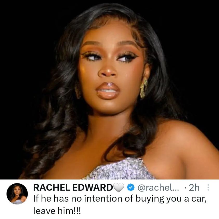 "If He Has No Intention Of Buying You A Car, Leave Him" – BBNaija's Rachel Advises Women