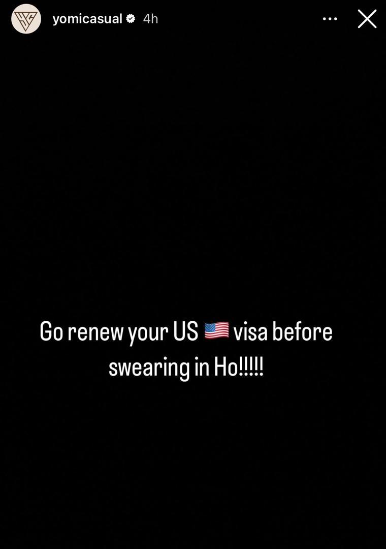 ''Go And Renew Your US Visas Before Trump's Swearing In'' - Yomi Casual Advises Nigerians 