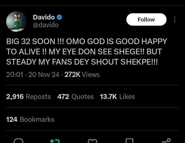 "My Eyes Don See Shege, But I’m Happy To Be Alive" – Davido Says On His 32nd Birthday