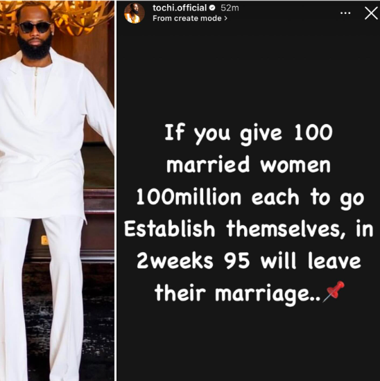 95% Married Women Would Leave Their Marriages If Given N100m – BBNaija’s Tochi 6 95% Married Women Would Leave Their Marriages If Given N100m – BBNaija’s Tochi