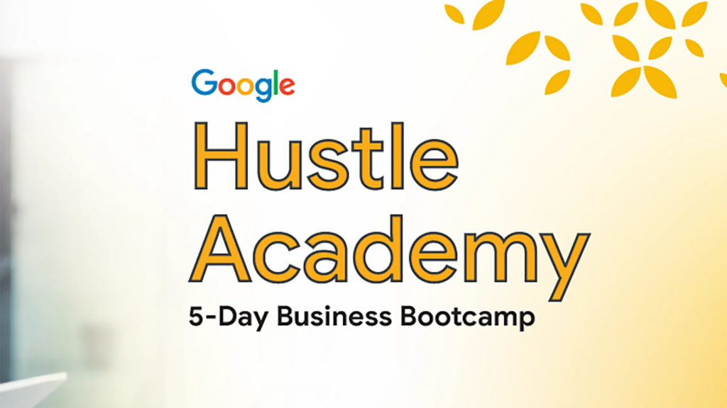 Hustle Academy 2025: Google Launches Initiative to Empower African SMBs with AI, Business and Marketing Skills