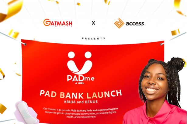 "PAD Me A Girl Initiative," Gatmash Media, Access Bank Partner to End 'Period' Poverty in Nigeria